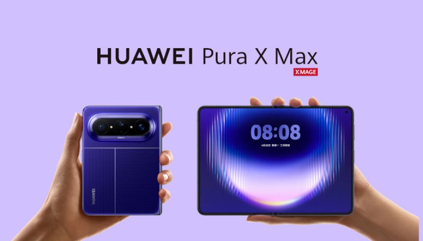 Huawei Pura X Max Sales Jump 76.5% After iPhone Duo Launch