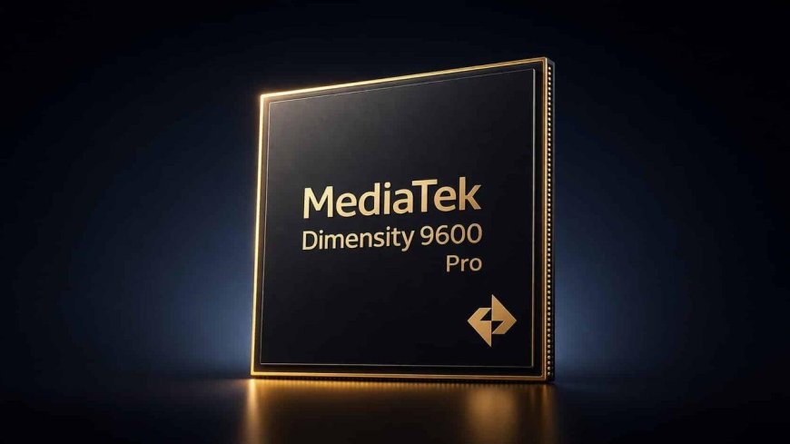 MediaTek Dimensity 9600 Pro Review: The 2nm Chip That Wants to Redefine Flagship Phones