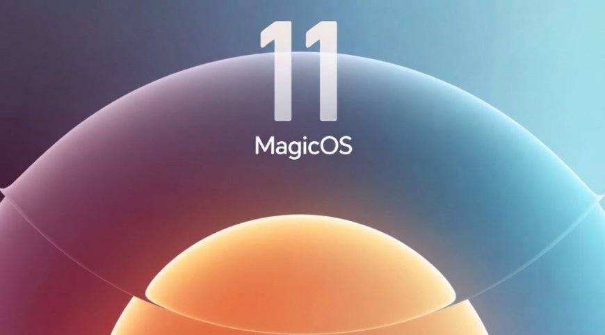 Honor Reveals Global Devices Getting the MagicOS 11 Update